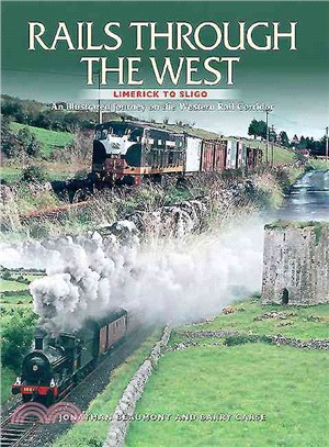 Rails Through the West ― Limerick to Sligo, an Illustrated Journey on the Western Rail Corridor