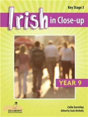 Irish in Close-Up: Key Stage 3 Year 9