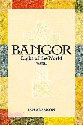 Bangor ─ Light of the World