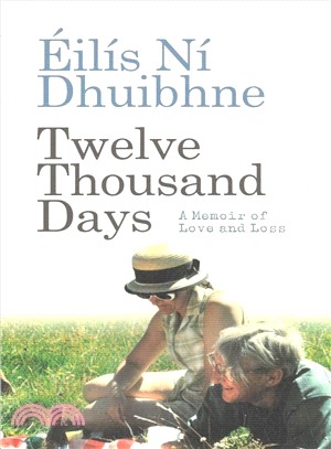 Twelve Thousand Days ― A Memoir of Love and Loss