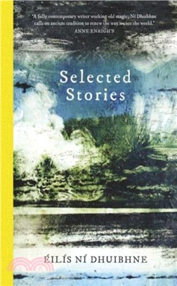 Selected Stories：EIliS Ni Dhuibhne