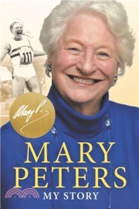 Mary Peters：My Story