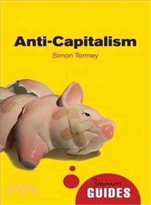 Anti-Capitalism ─ A Beginner's Guide