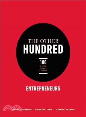The Other Hundred Entrepreneurs ─ 100 Faces, Places, Stories