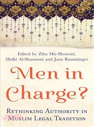 Men in Charge? ─ Rethinking Authority in Muslim Legal Tradition