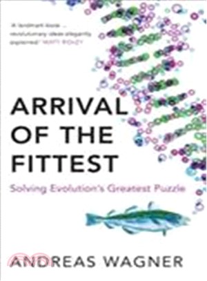 Arrival of the Fittest : Solving Evolution's Greatest Puzzle