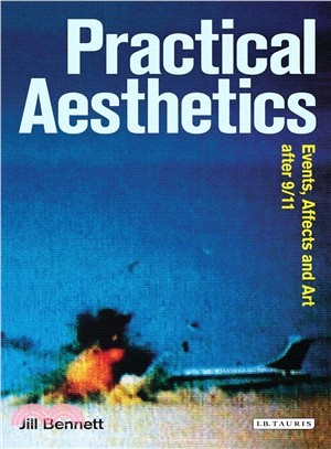 Practical Aesthetics ─ Events, Affect and Art After 9/11