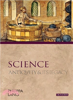 Science ─ Antiquity and Its Legacy