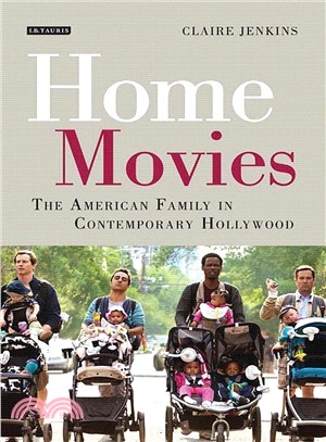 Home Movies ─ The American Family in Contemporary Hollywood Cinema