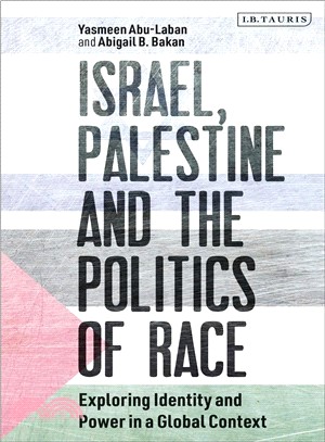 Israel, Palestine and the Politics of Race ─ Exploring Identity and Power in a Global Context