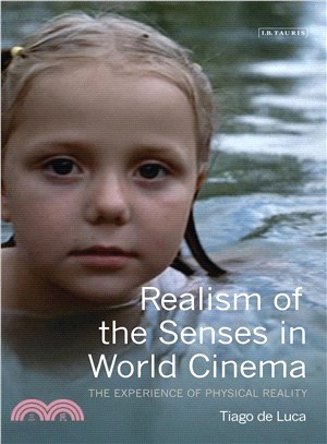 Realism of the Senses in Contemporary World Cinema ― The Experience of Physical Reality