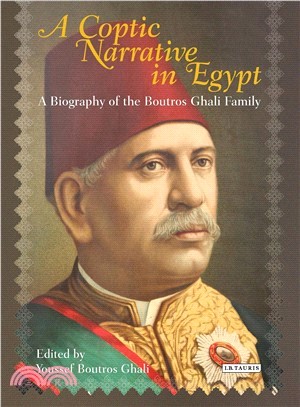 A Coptic Narrative in Egypt ─ A Biography of the Boutros Ghali Family