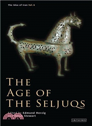 The Age of the Great Seljuqs ― The Idea of Iran