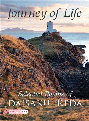 Journey of Life ─ Selected Poems of Daisaku Ikeda