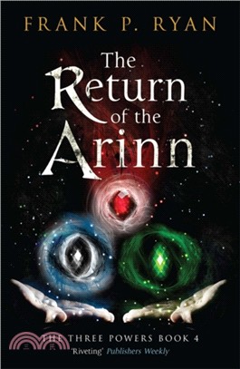 The Return of the Arinn：The Three Powers Book 4
