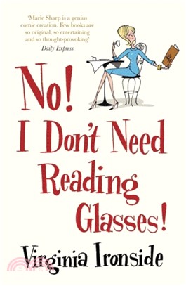 No! I Don't Need Reading Glasses：Marie Sharp 2