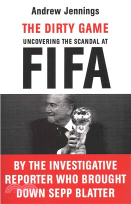 Dirty Game Uncovering the Scandal/Fifa