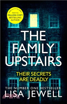 The Family Upstairs：The Number One bestseller from the author of Then She Was Gone