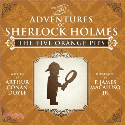 The Five Orange Pips - The Adventures of Sherlock Holmes Re-Imagined