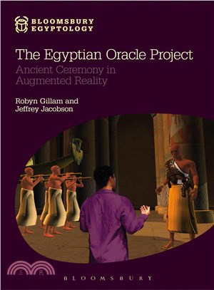 The Egyptian Oracle Project ─ Ancient Ceremony in Augmented Reality