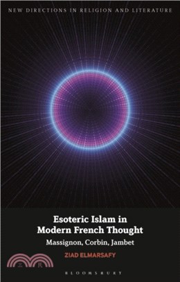 Esoteric Islam in Modern French Thought