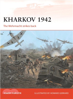 Kharkov 1942 ─ The Wehrmacht Strikes Back