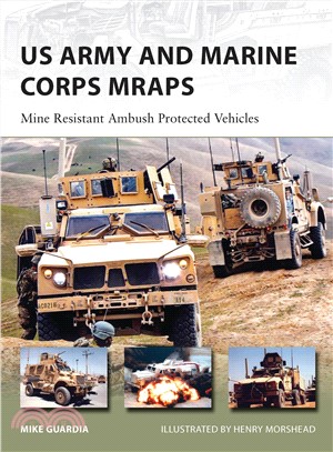 US Army and Marine Corps MRAPs ─ Mine Resistant Ambush Protected Vehicles