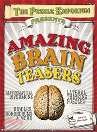 The Puzzle Emporium Presents Amazing Brain Teasers