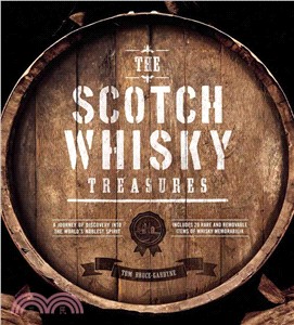 The Scotch Whisky Treasures ─ A Journey of Discovery into the World's Noblest Spirit