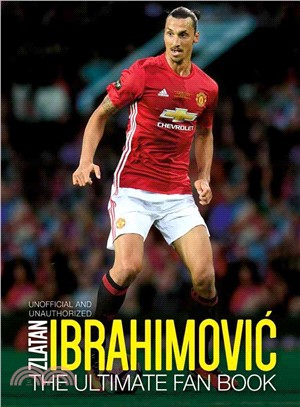 Zlatan Ibrahimovic ― The Ultimate Fan Book