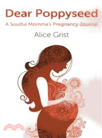 Dear Poppyseed ─ A Soulful Momma's Pregnancy Journal