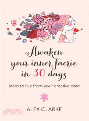 Awaken your Inner Faerie in 30 Days
