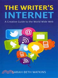 The Writer's Internet—A Creative Guide to the World Wide Web
