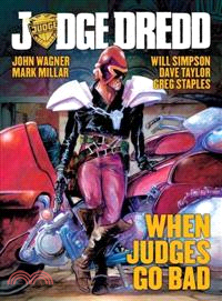 Judge Dredd ─ When Judges Go Bad