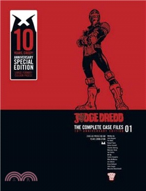 Judge Dredd: Casefiles 01：10th Anniversary Edition