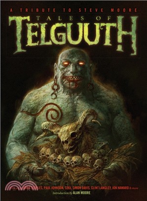 Tales of Telguuth：A Tribute to Steve Moore