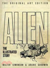 Alien ─ The Illustrated Story: The Original Art Edition