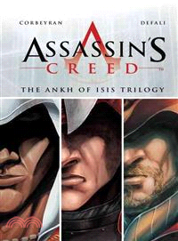 Assassin's Creed the Ankh of Isis Trilogy ─ Desmond, Aquilus, Accipiter