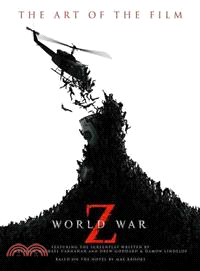 World War Z ─ The Art of the Film