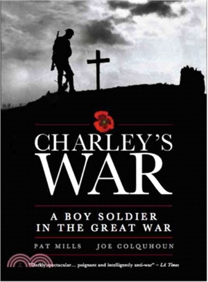 Charley's War ─ A Boy Soldier in the Great War