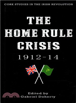 The Home Rule Crisis, 1912-14