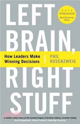 Left Brain, Right Stuff：How Leaders Make Winning Decisions