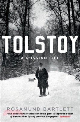 Tolstoy：A Russian Life