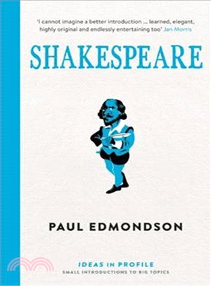 Shakespeare ― An Introduction: Ideas in Profile