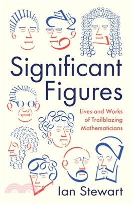 Significant Figures：Lives and Works of Trailblazing Mathematicians