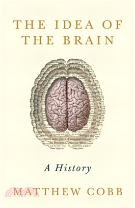 The Idea of the Brain：A History