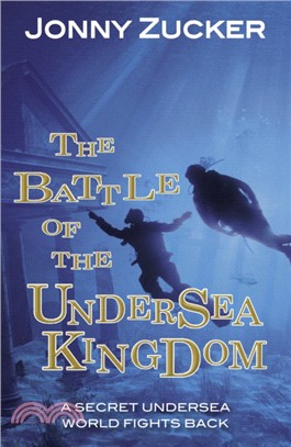 The Battle of the Undersea Kingdom