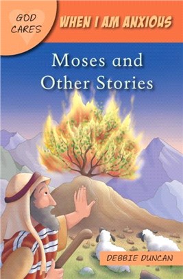 When I am anxious：Moses and the Other Stories