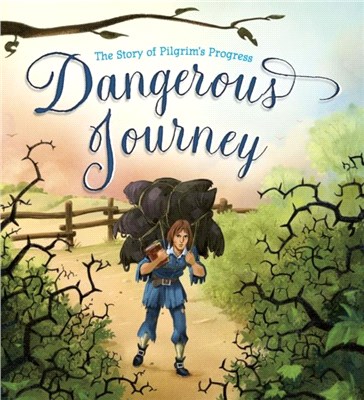 Dangerous Journey：The Story of Pilgrim's Progress