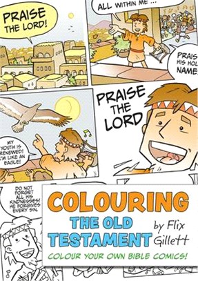 Colouring the Old Testament: Colour Your Own Bible Comics!